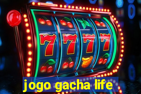 jogo gacha life